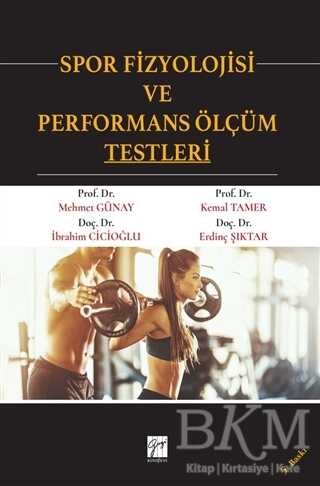 Spor Fizyolojisi ve Performans Ölçüm Testleri - Gazi Kitabevi