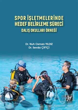 Spor İşletmelerinde Hedef Belirleme Süreci - Gazi Kitabevi