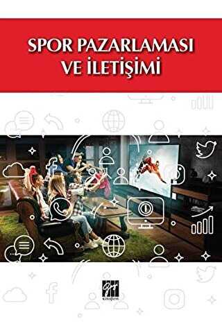 Spor Pazarlaması ve İletişim - Gazi Kitabevi