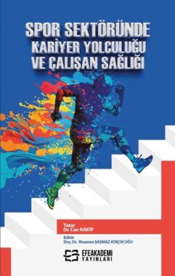 Spor Sektöründe Kariyer Yolculuğu ve Çalışan Sağlığı - 1