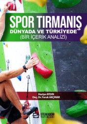 Spor Tırmanış Dünyada ve Türkiyede - Efe Akademi Yayınları