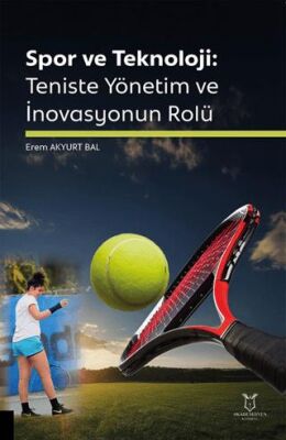 Spor ve Teknoloji: Teniste Yönetim ve İnovasyonun Rolü - 1