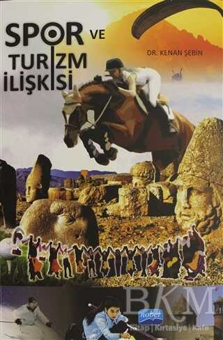 Spor ve Turizm İlişkisi - Nobel Akademik Yayıncılık
