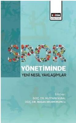 Spor Yönetiminde Yeni Nesil Yaklaşımlar - 1