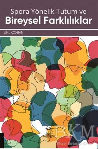 Spora Yönelik Tutum ve Bireysel Farklılıklar - Akademisyen Kitabevi