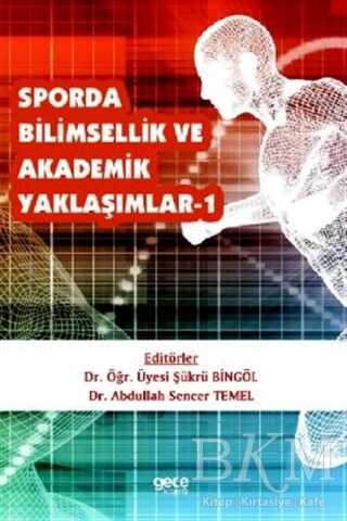 Sporda Bilimsellik ve Akademik Yaklaşımlar 1 - Gece Kitaplığı