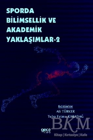 Sporda Bilimsellik ve Akademik Yaklaşımlar 2 - Gece Kitaplığı