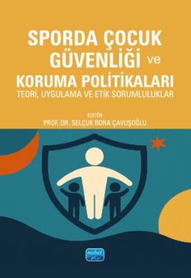 Sporda Çocuk Güvenliği ve Koruma Politikaları - 1