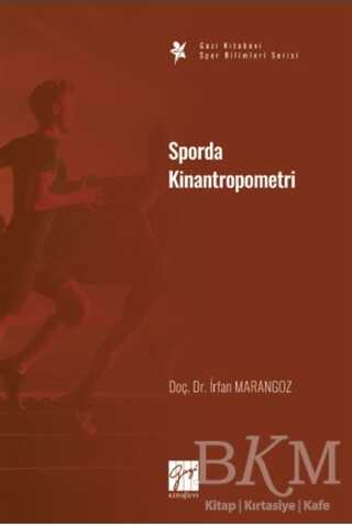 Sporda Kinantropometri - Gazi Kitabevi
