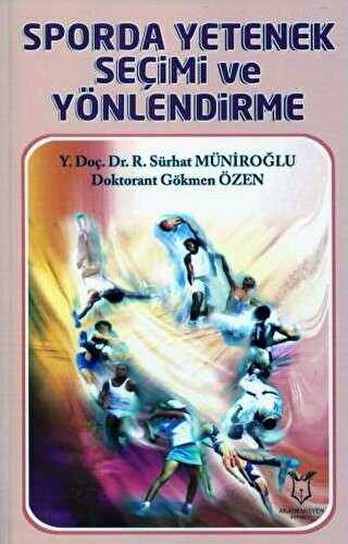 Sporda Yetenek Seçimi ve Yönlendirme - Akademisyen Kitabevi