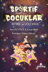 Sportif Çocuklar - Ritmik ve Voleybol - Patikitap