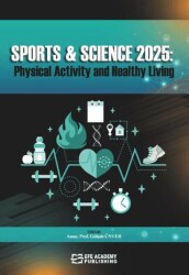 Sports & Scıence 2025: Physical Activity and Healthy Living - Efe Akademi Yayınları