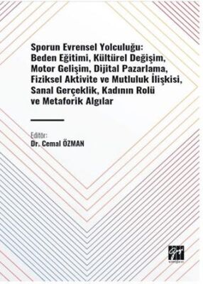 Sporun Evrensel Yolculuğu: Beden Eğitimi, Kültürel Değişim, Motor Gelişim, Dijital Pazarlama, Fiziks - 1