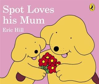 Spot Loves His Mum Board Book - 1