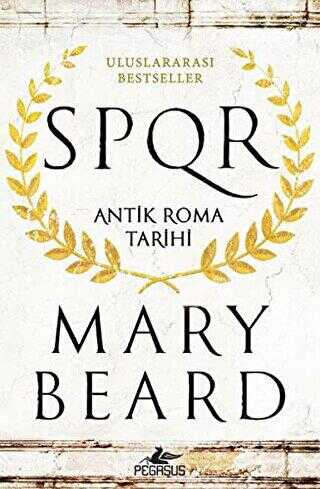 SPQR - ANTİK ROMA TARİHİ - Pegasus Yayınları