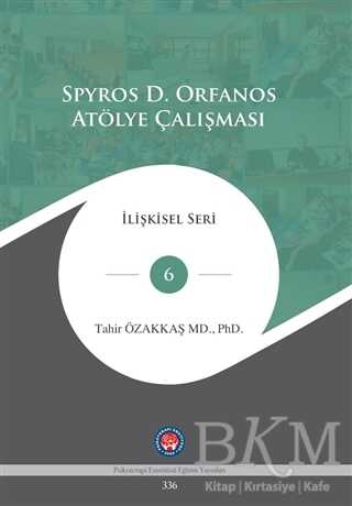 Spyros D. Orfanos Atölye Çalışması