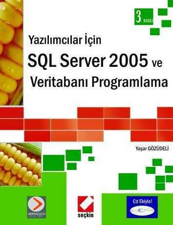 SQL Server 2005 ve Veritabanı Programlama
