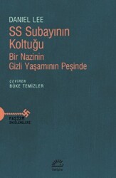 SS Subayının Koltuğu - Bir Nazinin Gizli Yaşamının Peşinde - İletişim Yayınevi