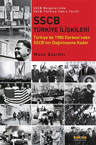 SSCB TÜRKİYE İLİŞKİLERİ - Kaknüs Yayınları
