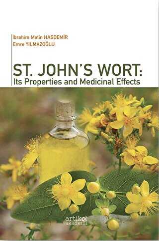 St. John`s Wort: Its Properties And Medicinal Effects