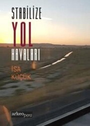 Stabilize Yol Havaları - Arkeoloji ve Sanat Yayınları