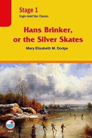 Hans Brinker, or the Silver Skates - Stage 1