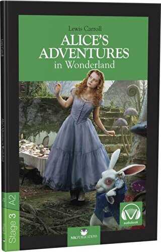 Alice`s Adventures in Wonderland - Stage 3 - İngilizce Hikaye