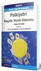 Stahl’ın Temel Psikofarmakolojisi - Reçete Yazım Kılavuzu - İstanbul Tıp Kitabevi