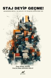 Staj Deyip Geçme! - Paradigma Akademi Yayınları