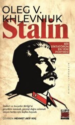 Stalin: Bir Diktatörün En Yeni Portresi - Elips Kitap