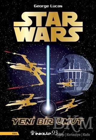 Star Wars - Yeni Bir Umut - İnkılap Kitabevi