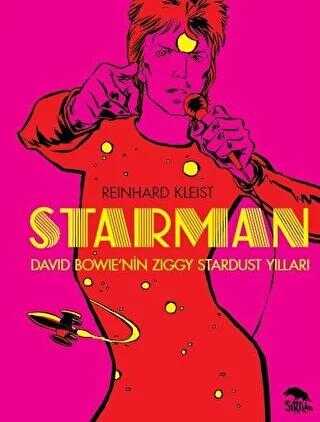 Starman: David Bowie`nin Ziggy Stardust Yılları