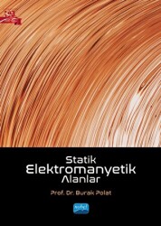 Statik Elektromanyetik Alanlar - Nobel Akademik Yayıncılık