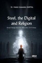 Steel, the Digital, and Religion - Gece Kitaplığı
