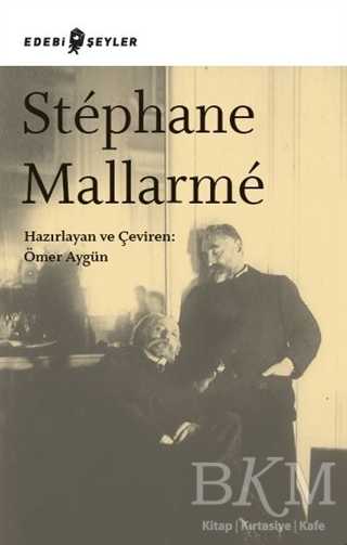 Stephane Mallarme - Edebi Şeyler