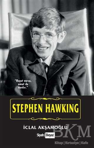 Stephen Hawking - Siyah Beyaz Yayınları