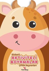 Stickerli Aktiviteli Boyamalar Çiftlik Hayvanları - Yeti Kitap