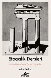 Stoacılık Dersleri - Pegasus Yayınları