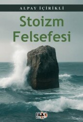 Stoizm Felsefesi - Tilki Kitap