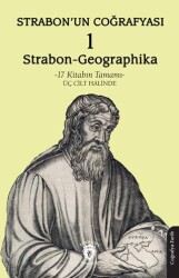 Strabon’un Coğrafyası 1 Strabon-Geographika - Dorlion Yayınları