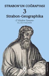 Strabon’un Coğrafyası 3 Strabon-Geographika - Dorlion Yayınları