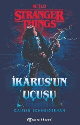 Stranger Things: İkarus`un Uçuşu - Epsilon Yayınevi