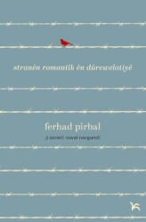 Stranên Romantîk ên Dûrewelatiyê - Pall Weşan