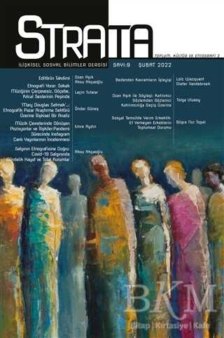 Strata İlişkisel Sosyal Bilimler Dergisi Sayı: 9 Şubat 2022