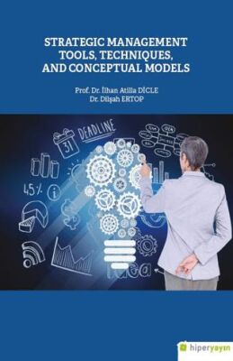 Strategic Management Tools, Techniques and Conceptual Models - 1