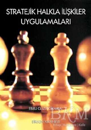 Stratejik Halkla İlişkiler Uygulamaları - Bkmkitap