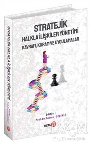 Stratejik Halkla İlişkiler Yönetimi - Beta Yayınevi