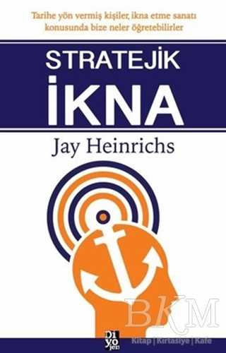 Stratejik İkna - Diyojen Yayıncılık