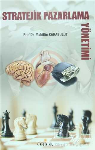 Stratejik Pazarlama Yönetimi - Orion Kitabevi