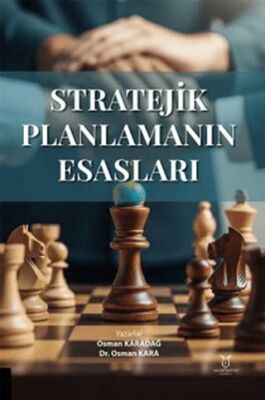 Stratejik Planlamanın Esasları - 1